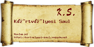 Körtvélyesi Saul névjegykártya